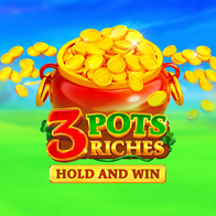 3 Pots Riches Hold And Win